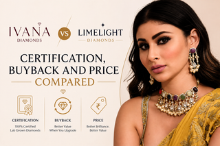 Ivana vs Limelight Diamonds: Certification, Buyback and Price Compared